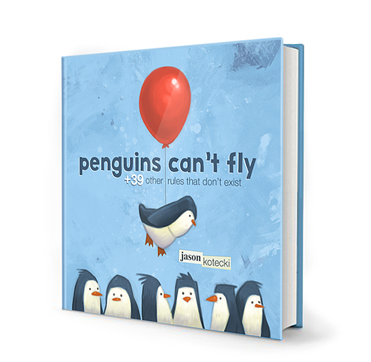 Penguins Can't Fly +39 other rules that don't exist